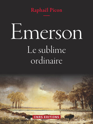 cover image of Emerson. Le sublime ordinaire